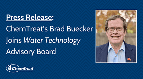 ChemTreat’s Brad Buecker Joins Water Technology Advisory Board